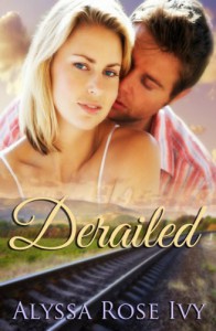 Derailed  - Alyssa Rose Ivy