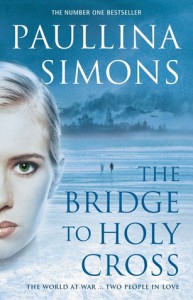 The Bridge to Holy Cross (Tatiana and Alexander, #2) - Paullina Simons