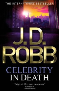 Celebrity in Death - J.D. Robb