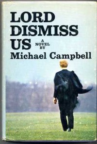 Lord Dismiss Us - Michael Campbell