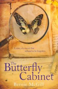 The Butterfly Cabinet - Bernie Mcgill