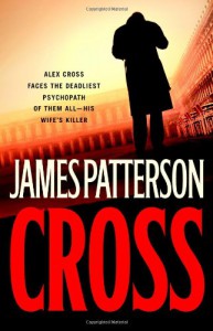 Cross - James Patterson