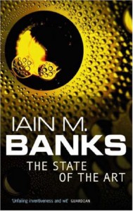 The State of the Art  - Iain M. Banks