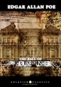 the fall of the house of usher and other writings