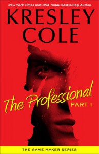 The Professional: Part 1 - Kresley Cole