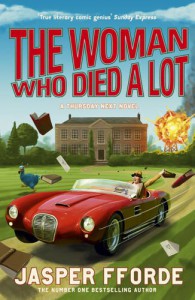 The Woman Who Died a Lot  - Jasper Fforde