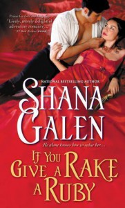 If You Give a Rake a Ruby  - Shana Galen