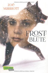 Frostblüte - Zoë Marriott