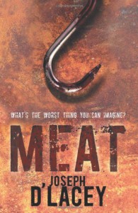 Meat - Joseph D'Lacey