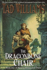 The Dragonbone Chair  - Tad Williams