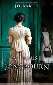 Im Hause Longbourn: Roman - Jo Baker