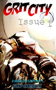Grit City, Issue #1 - Ron Gavalik, Nikki Hopeman, James Settnek