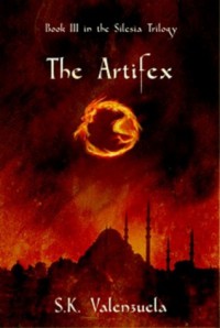 The Artifex - S.K. Valenzuela