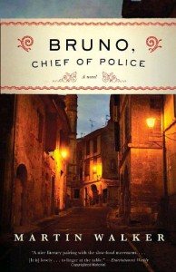 Bruno, Chief of Police: A Novel of the French Countryside - Martin Walker