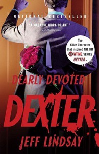 Dearly Devoted Dexter - Jeff Lindsay