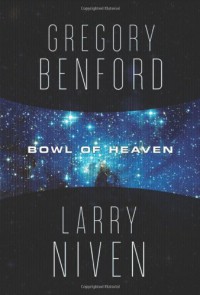 Bowl of Heaven - Larry Niven, Gregory Benford