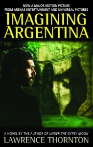 Imagining Argentina - Lawrence Thornton