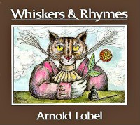 Whiskers and Rhymes - Arnold Lobel