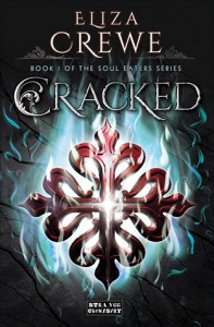Cracked  (Soul Eater #1) - Eliza Crewe