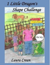 1 Little dragon's Shape Challenge (Book 3 in the Toddler 'Red' Rainbow Rune Series) - Laura Crean
