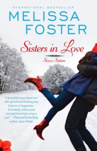 Sisters in Love (Love in Bloom: Snow Sisters #1), Contemporary Romance - Melissa Foster