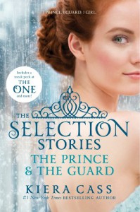The Selection Stories: The Prince & the Guard - Kiera Cass