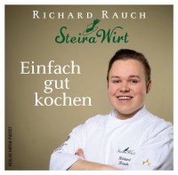 Einfach gut kochen - Richard Rauch