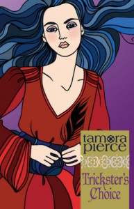 Trickster's Choice  - Tamora Pierce