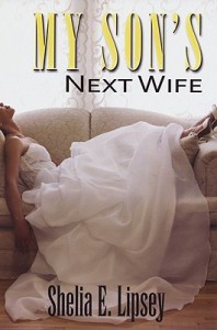 My Son's Next Wife - Shelia E. Lipsey