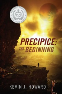 Precipice: The Beginning (Book One) - Kevin J. Howard