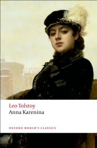 Anna Karenina (Oxford World's Classics) - Leo Tolstoy, Louise and Aylmer Maude, W. Gareth Jones