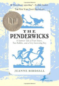 The Penderwicks: A Summer Tale of Four Sisters, Two Rabbits, and a Very Interesting Boy - Jeanne Birdsall