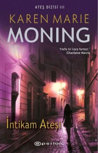 İntikam Ateşi  - Karen Marie Moning