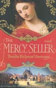 The Mercy Seller - Brenda Rickman Vantrease