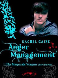 Anger Management - Rachel Caine