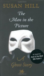The Man in the Picture - Susan Hill