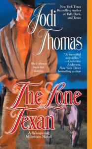 The Lone Texan - Jodi Thomas