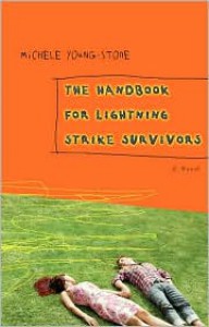 The Handbook for Lightning Strike Survivors - Michele Young-Stone