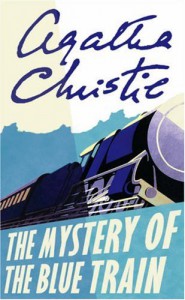 The Mystery of the Blue Train  - Agatha Christie