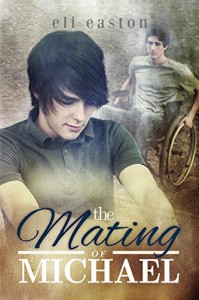 The Mating of Michael (Sex in Seattle Book 3) - Eli Easton