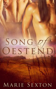 Song of Oestend (Oestend, #1) - Marie Sexton