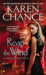 Reap the Wind: A Cassie Palmer Novel - Karen Chance