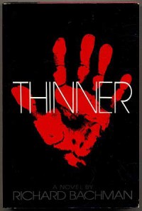 Thinner - Stephen King, Richard Bachman