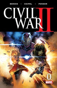 Civil War II (2016-) #0 - Brian Bendis, Olivier Coipel