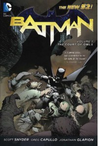 Batman, Vol. 1: The Court of Owls - Scott Snyder, Greg Capullo