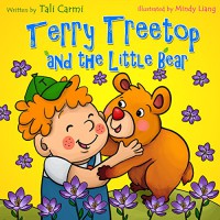 Children Books:Terry Treetop and the Little Bear: (Animal habitats) Early Learning (Values book) social skills for kids (Adventure & Education) (Bedtime ... Books for Early & Beginner Readers Book 9) - Tali Carmi