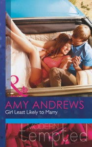 Girl Least Likely to Marry (Modern Tempted) - Amy Andrews