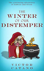 The Winter of Our Distemper - Victor M. Catano