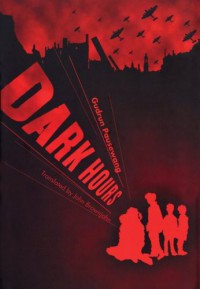 Dark Hours - Gudrun Pausewang, John Brownjohn
