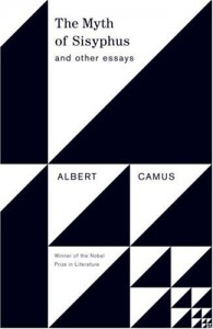 The Myth of Sisyphus and Other Essays - Albert Camus